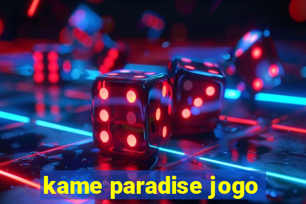 kame paradise jogo